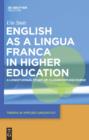 Image for English as a lingua franca in higher education: a longitudinal study of classroom discourse : 2