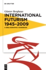 Image for International Futurism 1945-2012