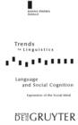 Image for Language and Social Cognition: Expression of the Social Mind
