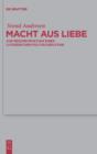 Image for Macht aus Liebe: Zur Rekonstruktion einer lutherischen politischen Ethik : 149