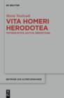 Image for Vita Homeri Herodotea: Textgeschichte, Edition, Ubersetzung : 256