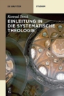 Image for Einleitung in die Systematische Theologie