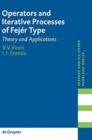 Image for Operators and Iterative Processes of Fejer Type