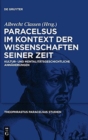 Image for Paracelsus im Kontext der Wissenschaften seiner Zeit