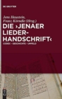 Image for Die &#39;Jenaer Liederhandschrift&#39; : Codex - Geschichte - Umfeld