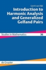 Image for Introduction to Harmonic Analysis and Generalized Gelfand Pairs