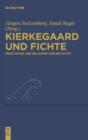 Image for Kierkegaard und Fichte: Praktische und religiose Subjektivitat