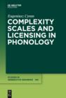 Image for Complexity Scales and Licensing in Phonology