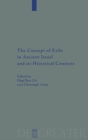 Image for The Concept of Exile in Ancient Israel and its Historical Contexts