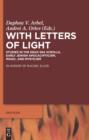 Image for With letters of light: studies in the Dead Sea scrolls, early Jewish apocalypticism, magic and mysticism