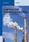 Image for Chemische Thermodynamik : Grundlagen, Ubungen, Losungen
