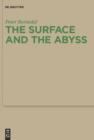 Image for The Surface and the Abyss: Nietzsche as Philosopher of Mind and Knowledge