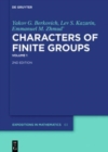 Image for Yakov G. Berkovich; Lev S. Kazarin; Emmanuel M. Zhmud&#39;: Characters of Finite Groups. Volume 1