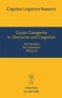 Image for Causal Categories in Discourse and Cognition