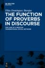 Image for The Function of Proverbs in Discourse: The Case of a Mexican Transnational Social Network