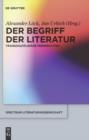 Image for Der Begriff der Literatur: Transdisziplinare Perspektiven