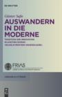 Image for Auswandern in die Moderne: Tradition und Innovation in Goethes Roman &quot;Wilhelm Meisters Wanderjahre&quot; : 1