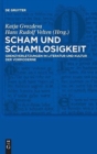 Image for Scham und Schamlosigkeit : Grenzverletzungen in Literatur und Kultur der Vormoderne