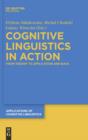 Image for Cognitive Linguistics in Action: From Theory to Application and Back