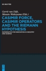 Image for Casimir Force, Casimir Operators and the Riemann Hypothesis