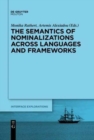 Image for The Semantics of Nominalizations across Languages and Frameworks