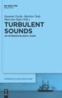 Image for Turbulent Sounds: An Interdisciplinary Guide