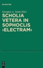 Image for Scholia vetera in Sophoclis &quot;Electram&quot;