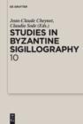 Image for Studies in Byzantine Sigillography. Volume 10