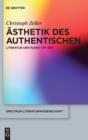 Image for Asthetik des Authentischen: Literatur und Kunst um 1970