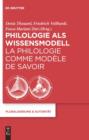 Image for Philologie als Wissensmodell / La philologie comme modele de savoir