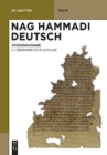 Image for Nag Hammadi Deutsch : Studienausgabe. Eingeleitet Und ?bersetzt Von Mitgliedern Des Berliner Arbeitskreises F?r Koptisch-Gnostische Schriften