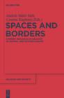 Image for Spaces and Borders: Current Research on Religion in Central and Eastern Europe