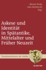 Image for Askese und Identitat in Spatantike, Mittelalter und Fruher Neuzeit