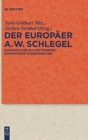 Image for Der Europaer August Wilhelm Schlegel