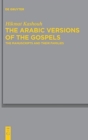 Image for The Arabic Versions of the Gospels : The Manuscripts and their Families