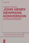 Image for John Henry Newmans Konversion: Sein Weg zur katholischen Kirche aus protestantischer Perspektive : 150