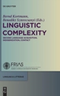 Image for Linguistic complexity  : second language acquisition, indigenization, contact