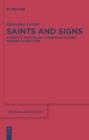 Image for Saints and Signs: A Semiotic Reading of Conversion in Early Modern Catholicism