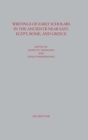 Image for Writings of Early Scholars in the Ancient Near East, Egypt, Rome, and Greece