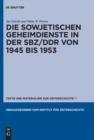 Image for Die sowjetischen Geheimdienste in der SBZ/DDR von 1945 bis 1953 : 17