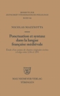Image for Ponctuation et syntaxe dans la langue francaise medievale : Etude d&#39;un corpus de chartes originales ecrites a Liege entre 1236 et 1291