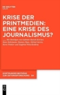 Image for Krise der Printmedien : Eine Krise des Journalismus?