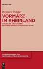 Image for Vormèarz im Rheinland  : Nation und Geschichte in Gottfried Kinkels literarischem Werk