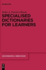 Image for Specialised Dictionaries for Learners