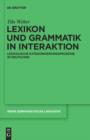 Image for Lexikon und Grammatik in Interaktion: Lexikalische Kategorisierungsprozesse im Deutschen