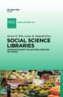 Image for Social Science Libraries: Interdisciplinary Collections, Services, Networks
