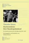 Image for Hochverehrter Herr Bundesprasident!: Der Briefwechsel mit der Bevolkerung 1949 - 1959