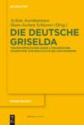 Image for Die deutsche Griselda: Transformationen einer literarischen Figuration von Boccaccio bis zur Moderne
