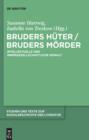 Image for Bruders Huter / Bruders Morder: Intellektuelle und innergesellschaftliche Gewalt