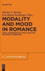 Image for Modality and mood in romance  : modal interpretation, mood selection, and mood alternation
